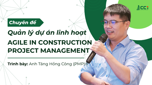 Quản lý dự án chuyên nghiệp (Agile in construction project management)